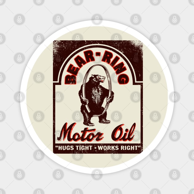 Vintage Bear-Ring Motor Oil Magnet by StudioPM71